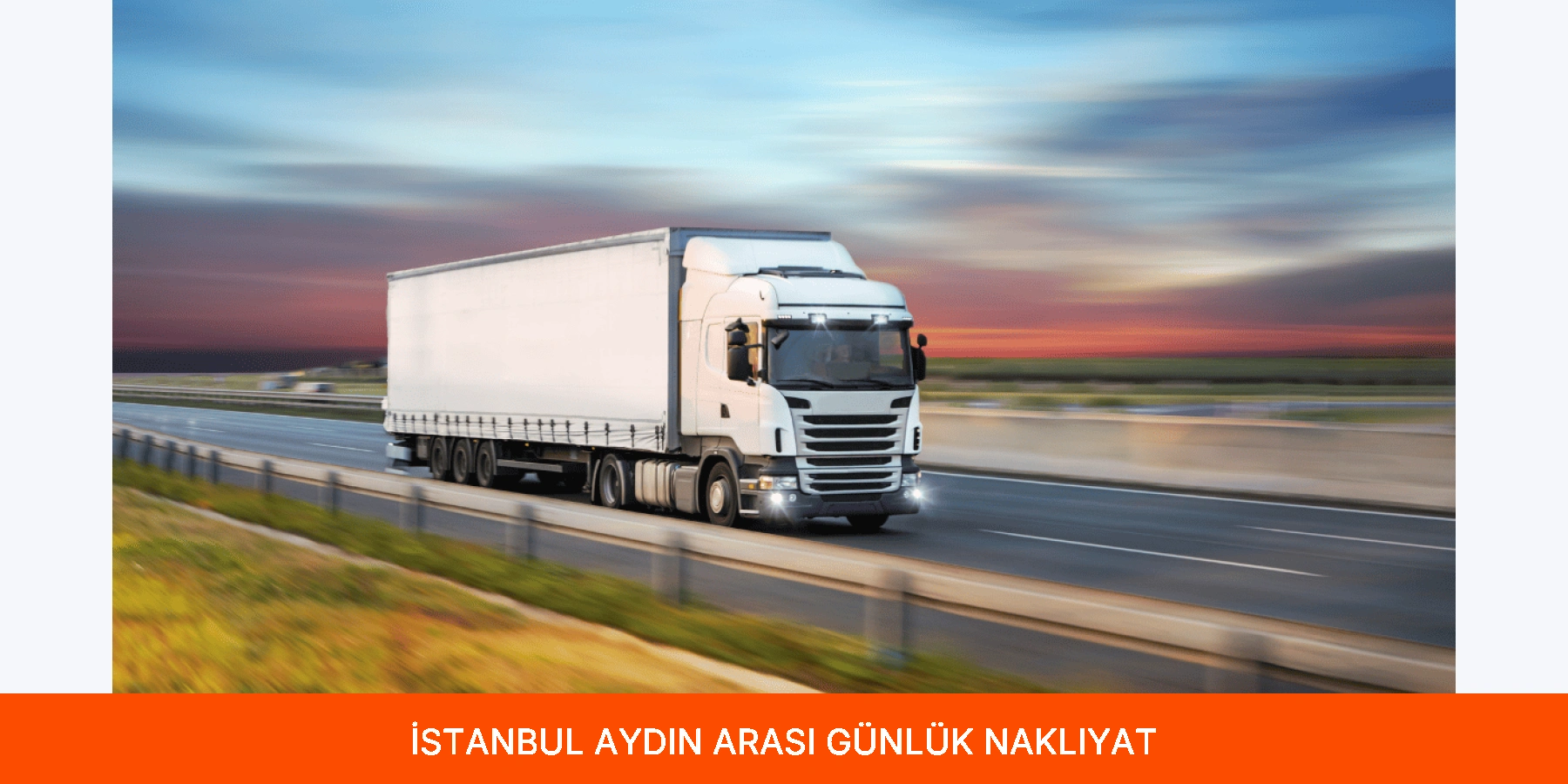 İstanbul Aydın Arası Günlük Nakliyat